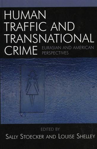 Cover image for Human Traffic and Transnational Crime
