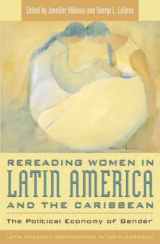 Cover image for Rereading Women in Latin America and the Caribbean