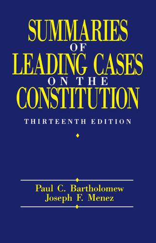 Cover image for Summaries of Leading Cases on the Constitution