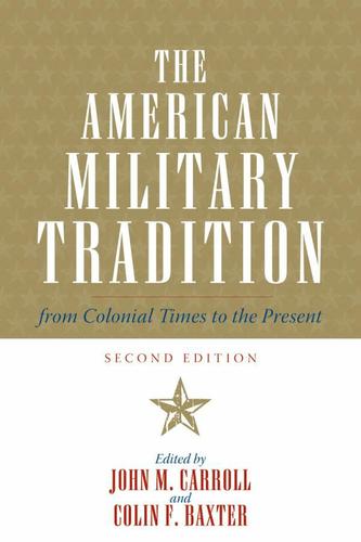 The American Military Tradition