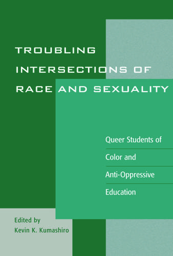 Cover image for Troubling Intersections of Race and Sexuality
