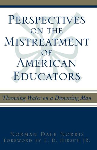 Cover image for Perspectives on the Mistreatment of American Educators