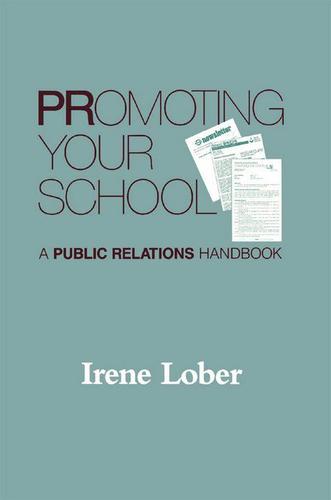 Cover image for Promoting Your School