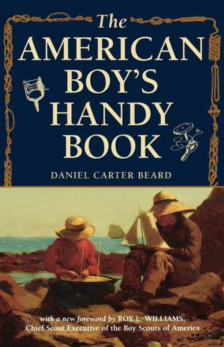 Cover image for The American Boy's Handy Book
