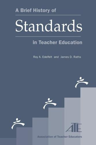 Cover image for A Brief History of Standards in Teacher Education