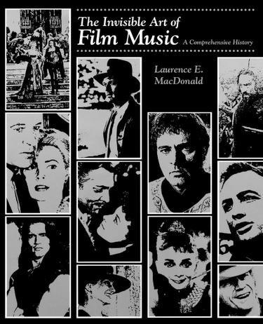 Cover image for The Invisible Art of Film Music