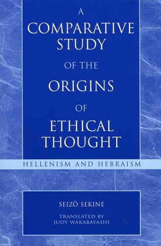 Cover image for A Comparative Study of the Origins of Ethical Thought