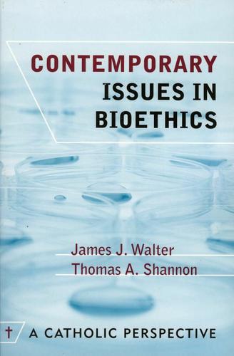 Cover image for Contemporary Issues in Bioethics