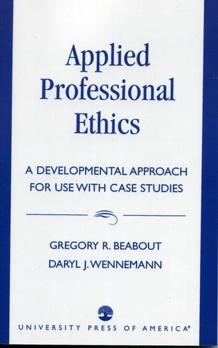 Applied Professional Ethics 9780819193742 9781461677420