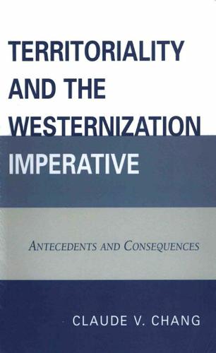 Cover image for Territoriality and the Westernization Imperative
