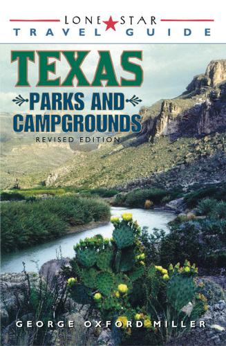 Cover image for Lone Star Guide to Texas Parks and Campgrounds