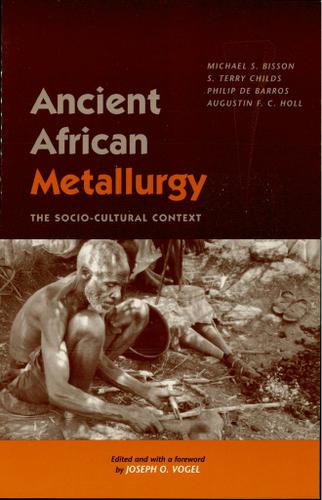 Cover image for Ancient African Metallurgy