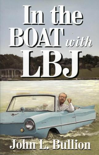 Cover image for In The Boat With LBJ