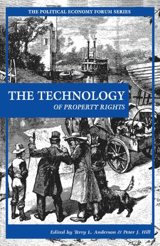 Cover image for The Technology of Property Rights