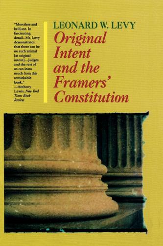 Cover image for Original Intent and the Framers' Constitution
