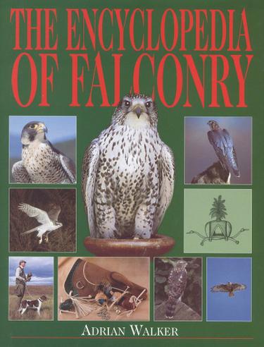 Cover image for The Encyclopedia of Falconry