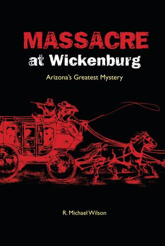 Cover image for Massacre at Wickenburg