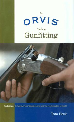 Cover image for Orvis Guide to Gunfitting