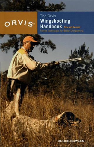 Cover image for Orvis Wingshooting Handbook