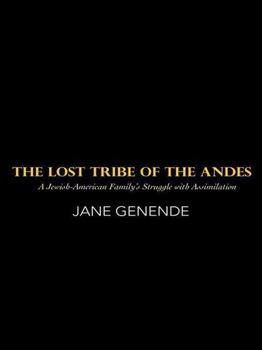 Cover image for The Lost Tribe of the Andes