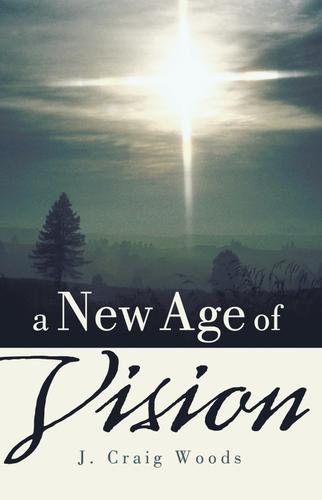 Cover image for A New Age of Vision
