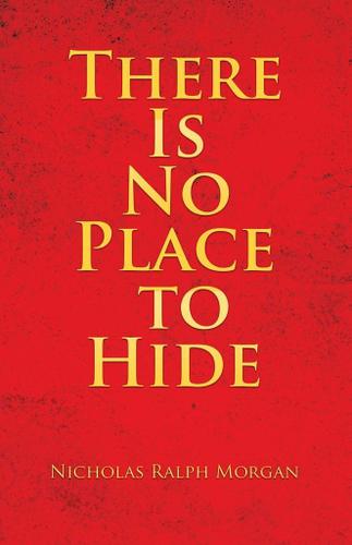 Cover image for There Is No Place to Hide