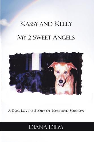 Cover image for Kassy and Kelly My 2 Sweet Angels
