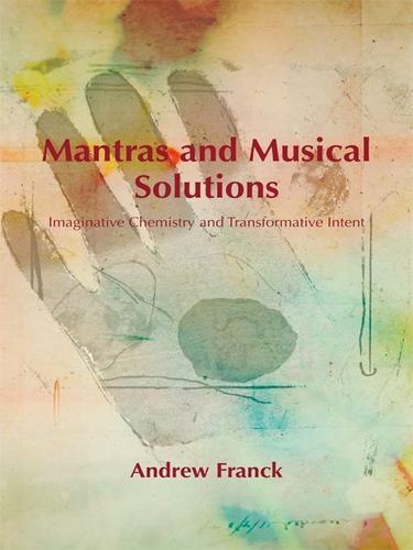 Cover image for Mantras and Musical Solutions