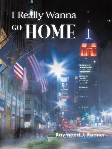 Cover image for I Really Wanna Go Home