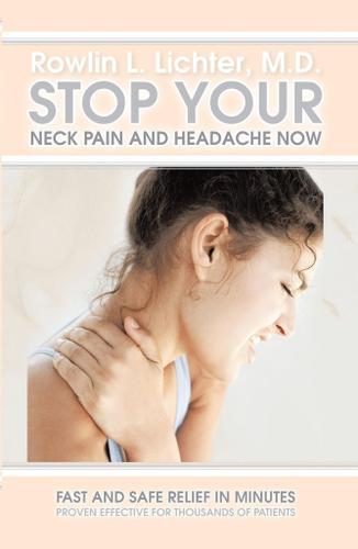 Cover image for Stop Your Neck Pain and Headache Now