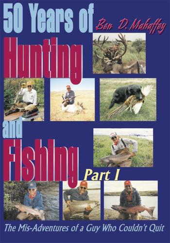 Cover image for 50 Years of Hunting and Fishing