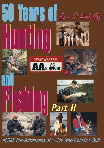 Cover image for 50 Years of Hunting and Fishing, Part 2