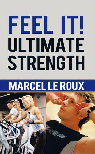 Cover image for Feel It! Ultimate Strength