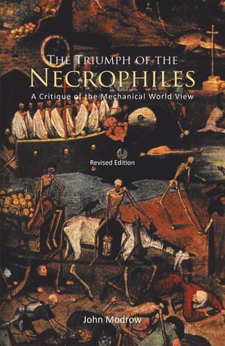 Cover image for The Triumph of the Necrophiles