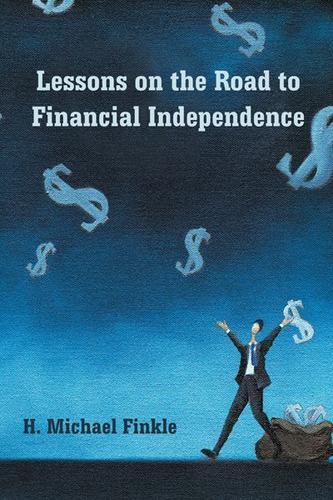 Cover image for Lessons on the Road to Financial Independence