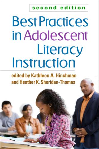 Best Practices in Adolescent Literacy Instruction, Second Edition