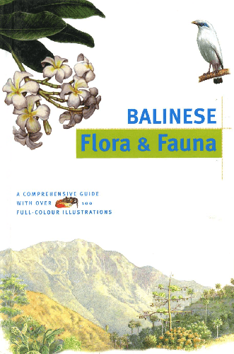 Cover image for Balinese Flora & Fauna Discover Indonesia