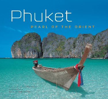 Cover image for Phuket: Pearl of the Orient