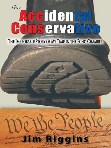 Cover image for The Accidental Conservative