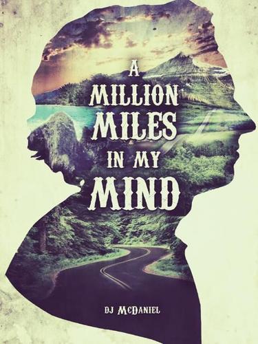 Cover image for A Million Miles in My Mind