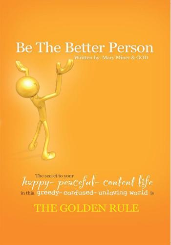 Cover image for Be the Better Person
