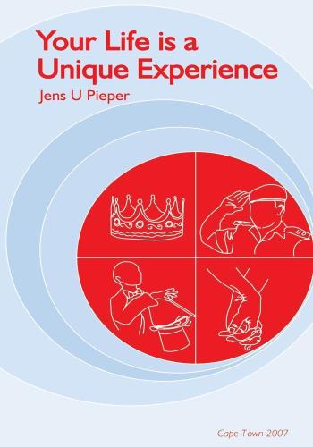 Cover image for Your Life Is a Unique Experience