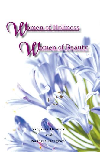 Cover image for Women of Holiness Women of Beauty