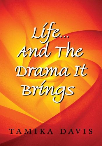 Cover image for Life...And the Drama It Brings