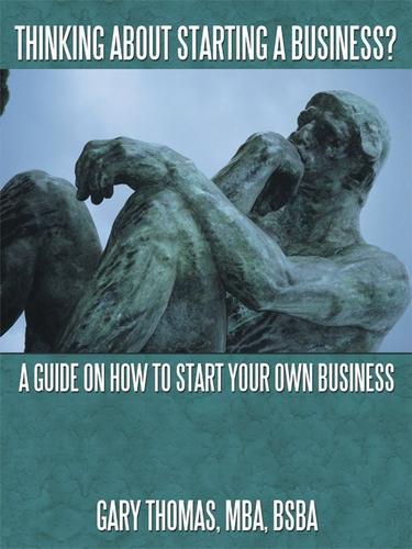 Cover image for Thinking About Starting a Business?