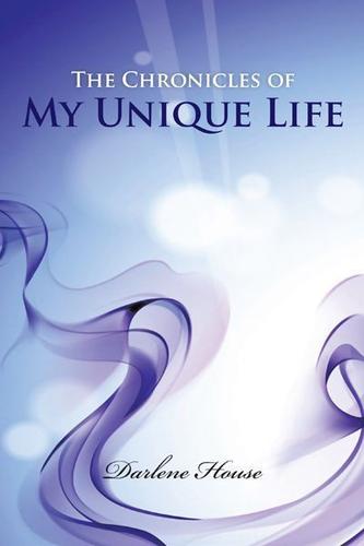 Cover image for The Chronicles of My Unique Life