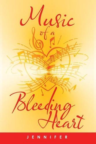 Cover image for Music of a Bleeding Heart