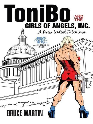 Cover image for Tonibo and the Girls of Angels, Inc.