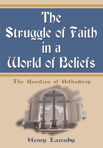 Cover image for The Struggle of Faith in a World of Beliefs
