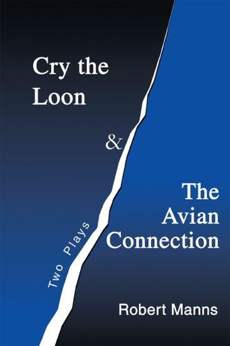 Cover image for Cry the Loon and the Avian Connection